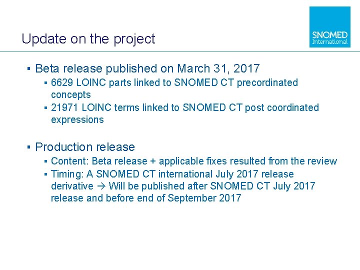 Update on the project ▪ Beta release published on March 31, 2017 ▪ 6629