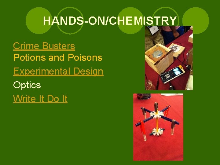 HANDS-ON/CHEMISTRY Crime Busters Potions and Poisons Experimental Design Optics Write It Do It 