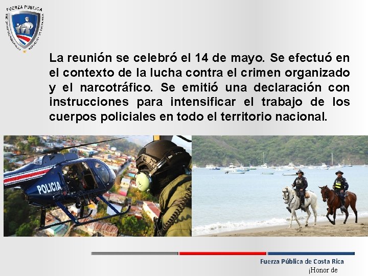 La reunión se celebró el 14 de mayo. Se efectuó en el contexto de