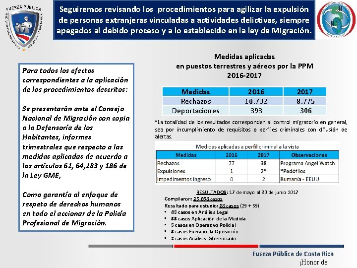 Seguiremos revisando los procedimientos para agilizar la expulsión de personas extranjeras vinculadas a actividades