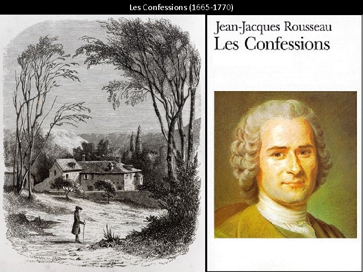 Les Confessions (1665 -1770) 