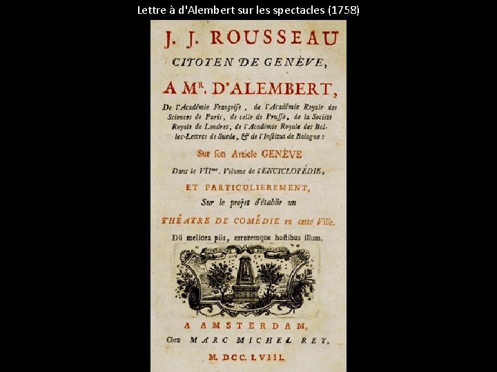 Lettre à d'Alembert sur les spectacles (1758) 