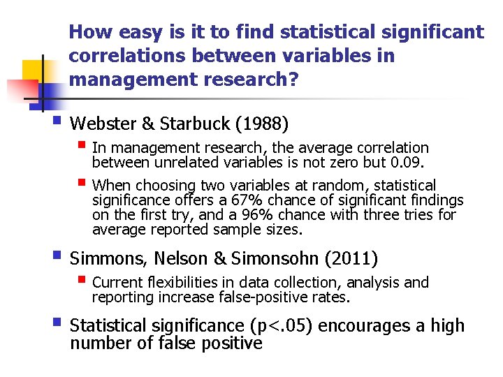 How easy is it to find statistical significant correlations between variables in management research?