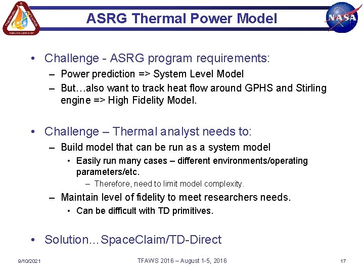 ASRG Thermal Power Model • Challenge - ASRG program requirements: – Power prediction =>