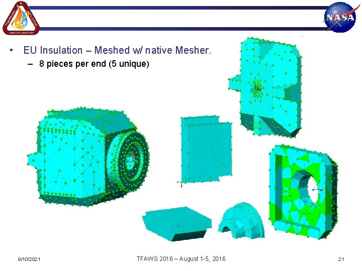  • EU Insulation – Meshed w/ native Mesher. – 8 pieces per end