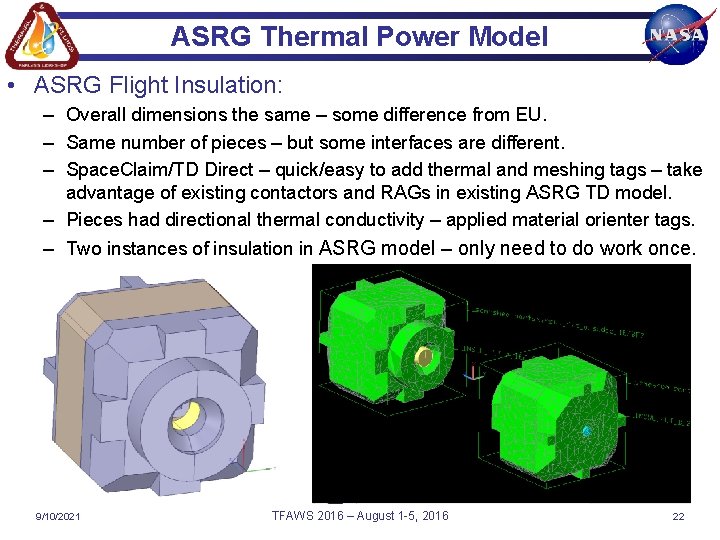 ASRG Thermal Power Model • ASRG Flight Insulation: – Overall dimensions the same –