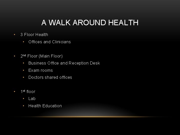 A WALK AROUND HEALTH • 3 Floor Health • Offices and Clinicians • 2 A WALK AROUND HEALTH • 3 Floor Health • Offices and Clinicians • 2