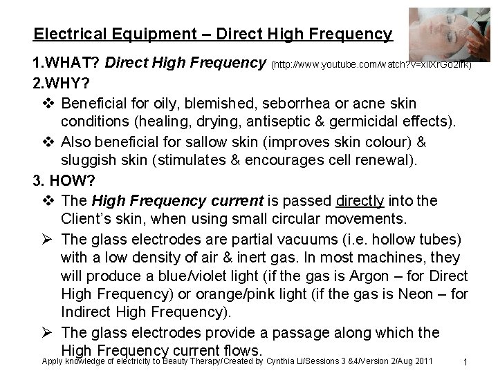 Electrical Equipment – Direct High Frequency 1. WHAT? Direct High Frequency (http: //www. youtube.
