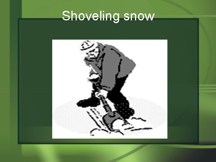Shoveling snow 