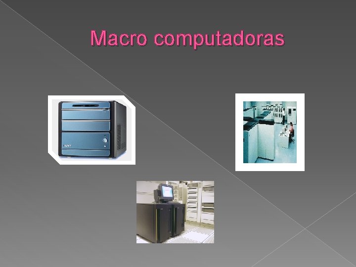 Macro computadoras 