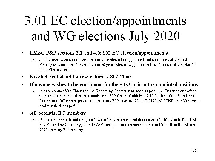 3. 01 EC election/appointments and WG elections July 2020 • LMSC P&P sections 3.