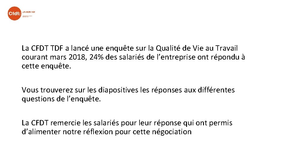 La CFDT TDF a lancé une enquête sur la Qualité de Vie au Travail