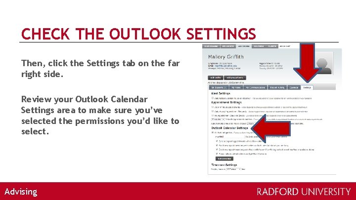 CHECK THE OUTLOOK SETTINGS Then, click the Settings tab on the far right side.