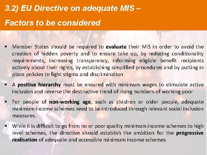 3. 2) EU Directive on adequate MIS – Factors to be considered § Member