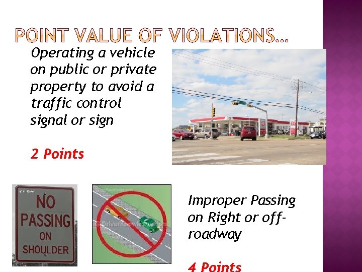 Operating a vehicle on public or private property to avoid a traffic control signal