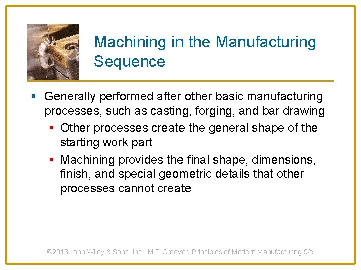 THEORY OF METAL MACHINING 1 2 3 4