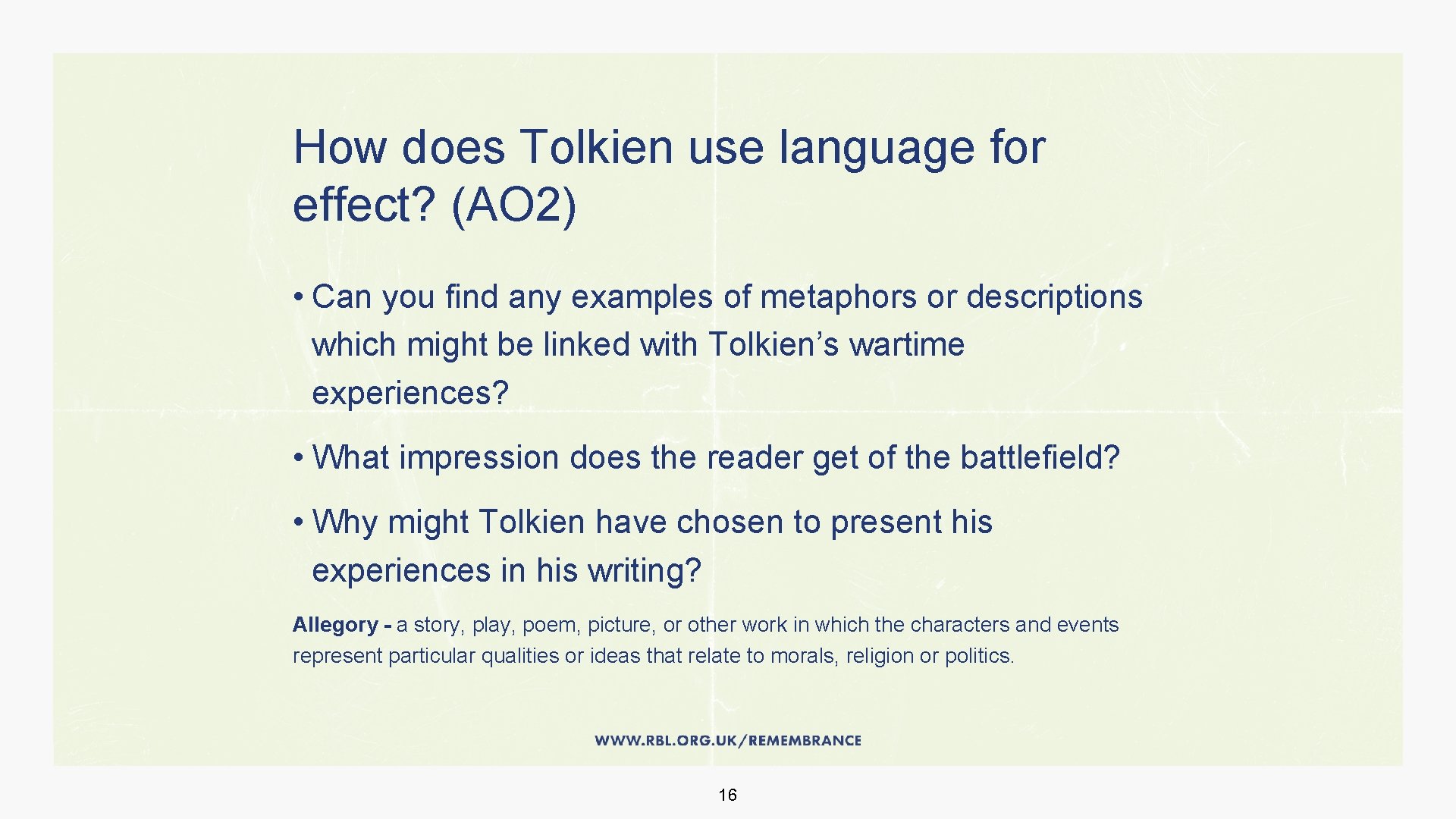 How does Tolkien use language for effect? (AO 2) • Can you find any