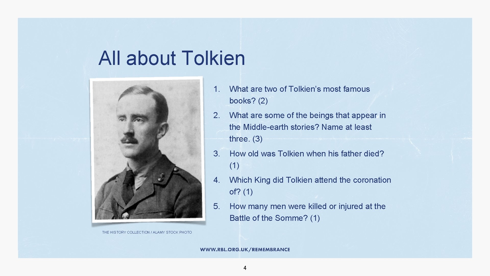 All about Tolkien 1. What are two of Tolkien’s most famous books? (2) 2.