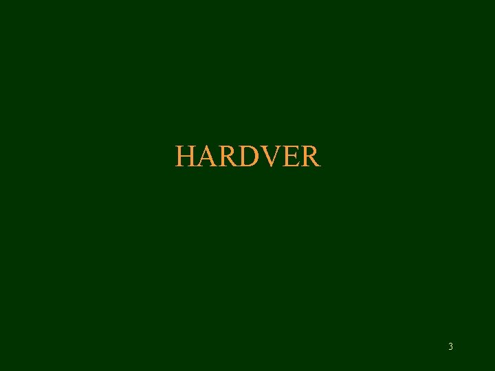 HARDVER 3 