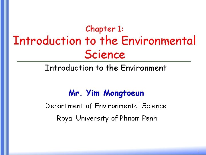 Chapter 1 Introduction to the Environmental Science Introduction