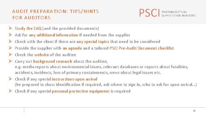 AUDIT PREPARATION: TIPS/HINTS FOR AUDITORS Study the SAQ (and the provided documents) Ask for