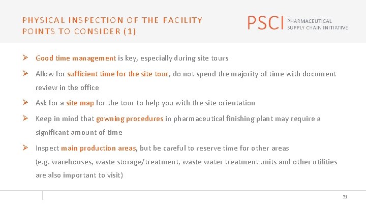 PHYSICAL INSPECTION OF THE FACILITY POINTS TO CONSIDER (1) Ø Good time management is