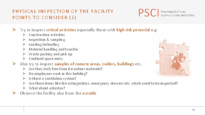 PHYSICAL INSPECTION OF THE FACILITY POINTS TO CONSIDER (2) Ø Try to inspect critical