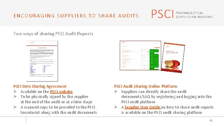 ENCOURAGING SUPPLIERS TO SHARE AUDITS Two ways of sharing PSCI Audit Reports PSCI Data