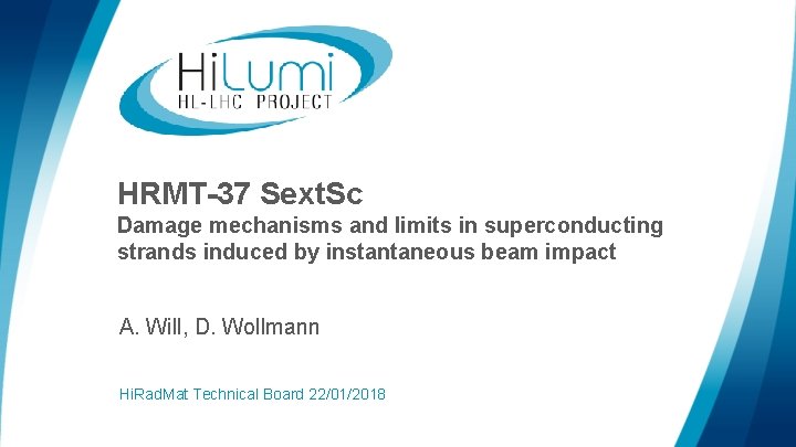 HRMT-37 Sext. Sc Damage mechanisms and limits in superconducting strands induced by instantaneous beam