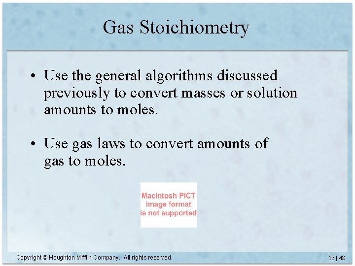 Gas Stoichiometry • Use the general algorithms discussed previously to convert masses or solution