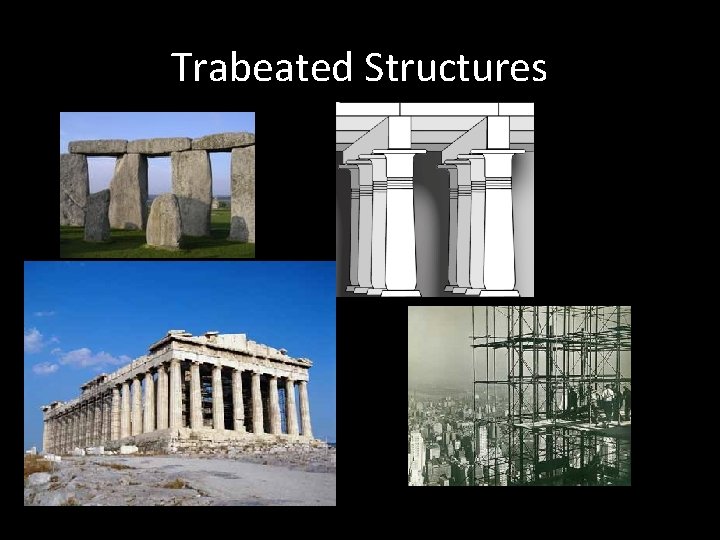 Trabeated Structures 