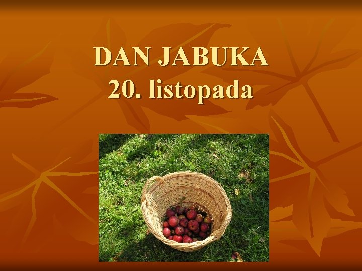 DAN JABUKA 20. listopada 