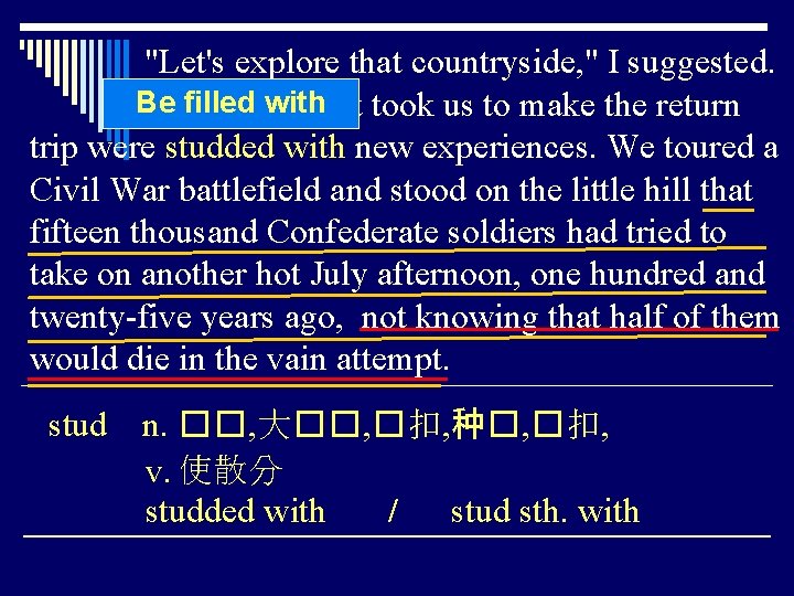 "Let's explore that countryside, " I suggested. Be Thefilled two with days it took