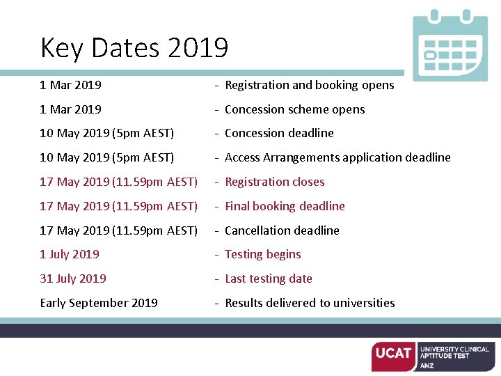 Key Dates 2019 1 Mar 2019 - Registration and booking opens 1 Mar 2019