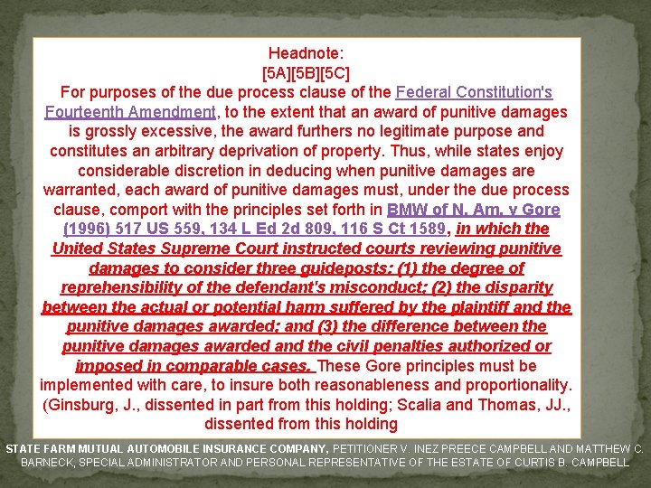 Headnote: [5 A][5 B][5 C] For purposes of the due process clause of the