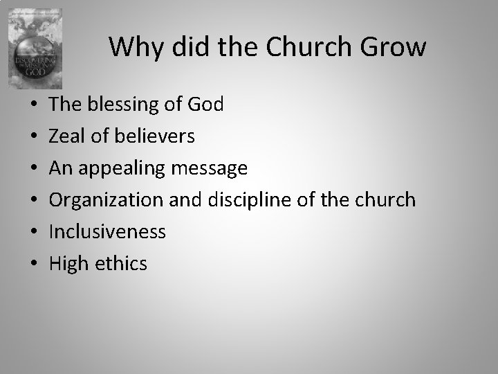 Why did the Church Grow • • • The blessing of God Zeal of