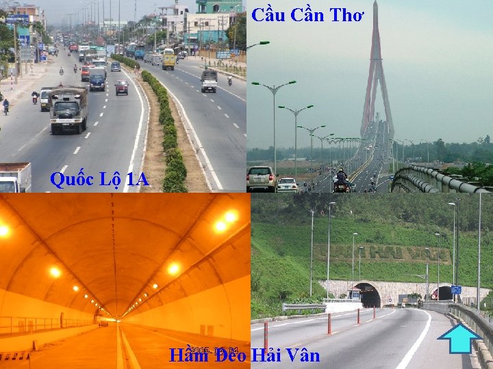 Cầu Cần Thơ Quốc Lộ 1 A Hầm Đèo Hải Vân 