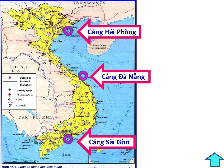 Cảng Hải Phòng Cảng Đà Nẵng Cảng Sài Gòn 