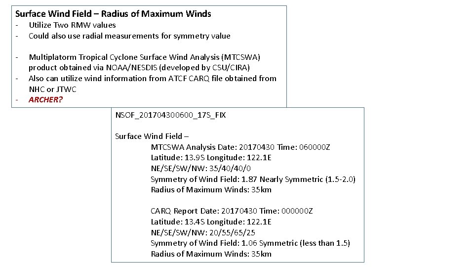 Surface Wind Field – Radius of Maximum Winds - Utilize Two RMW values Could