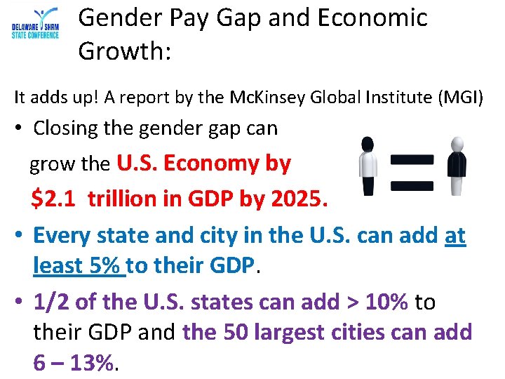 Gender Pay Gap and Economic Growth: It adds up! A report by the Mc.