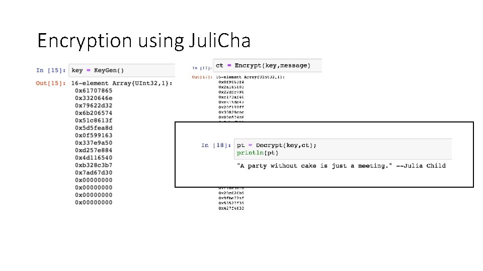 Encryption using Juli. Cha Encryption using Juli. Cha