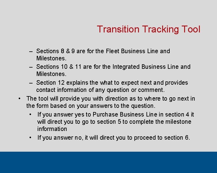 Transition Tracking Tool – Sections 8 & 9 are for the Fleet Business Line