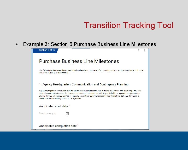 Transition Tracking Tool • Example 3: Section 5 Purchase Business Line Milestones 