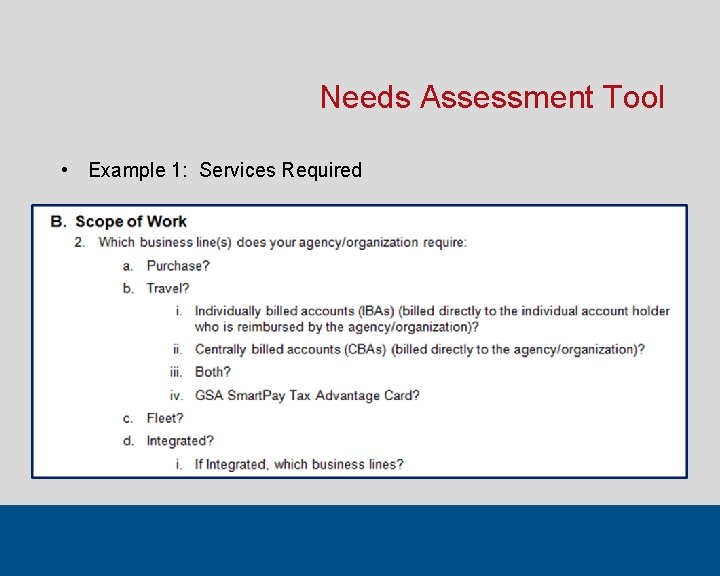 Needs Assessment Tool • Example 1: Services Required 