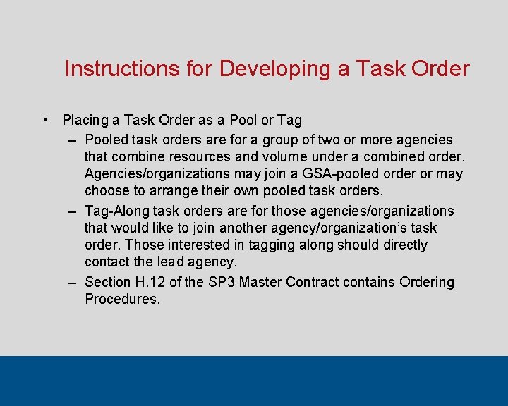 Instructions for Developing a Task Order • Placing a Task Order as a Pool