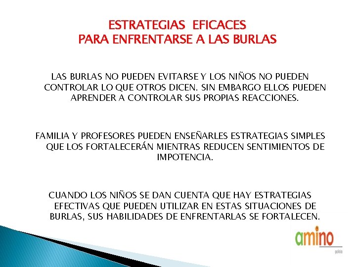 ESTRATEGIAS EFICACES PARA ENFRENTARSE A LAS BURLAS NO PUEDEN EVITARSE Y LOS NIÑOS NO