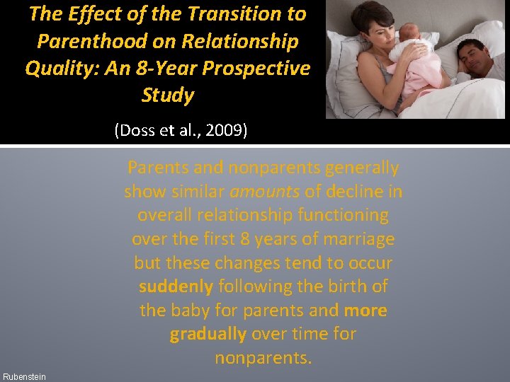 The Effect of the Transition to Parenthood on Relationship Quality: An 8 -Year Prospective