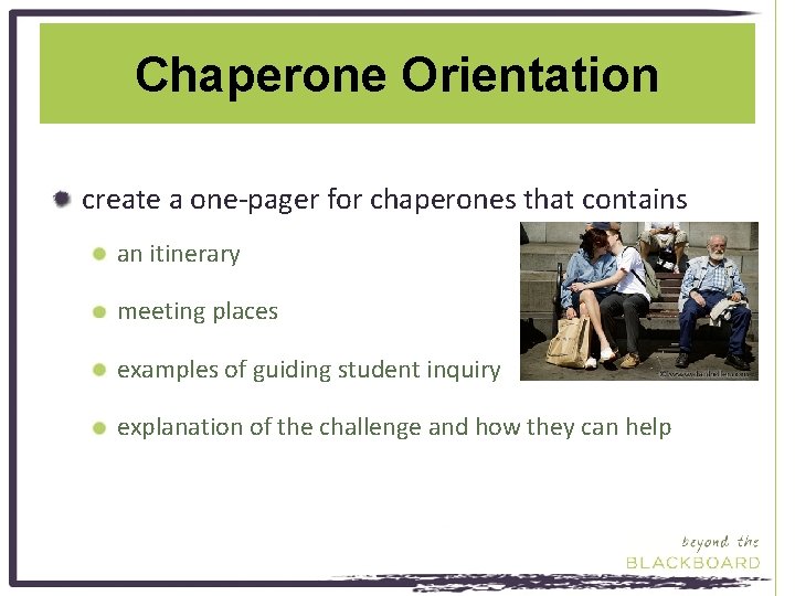 Chaperone Orientation create a one-pager for chaperones that contains an itinerary meeting places examples