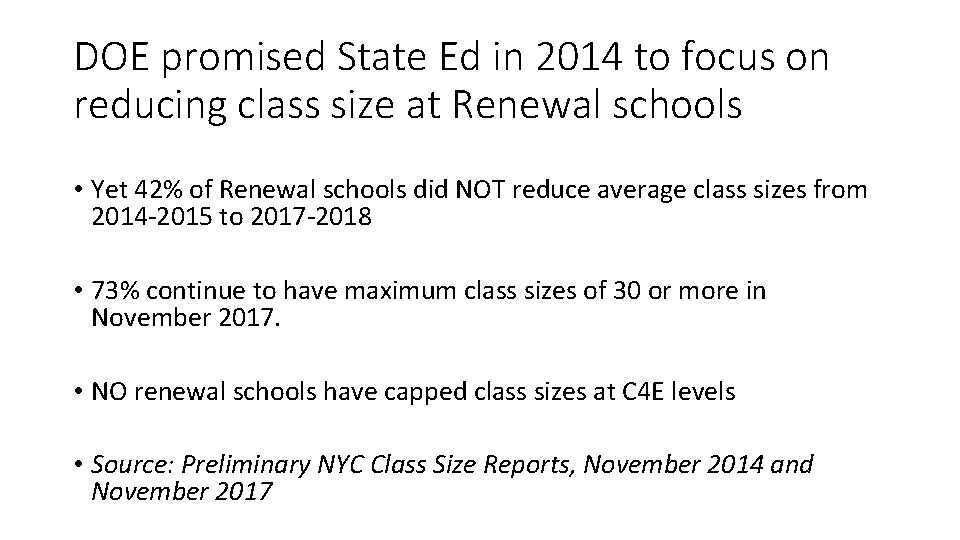 DOE promised State Ed in 2014 to focus on reducing class size at Renewal