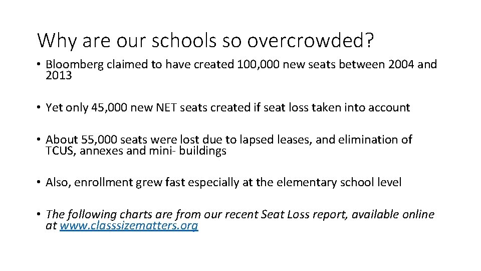 Why are our schools so overcrowded? • Bloomberg claimed to have created 100, 000